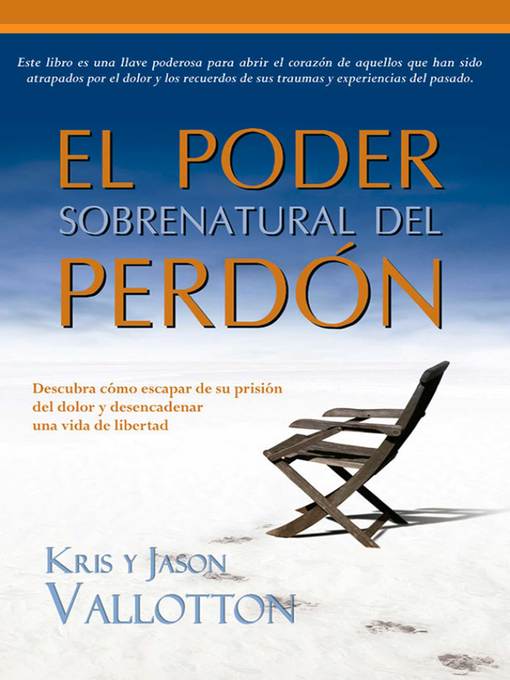 Title details for El poder Sobrenatural del Perdón by Kris Vallotton - Available